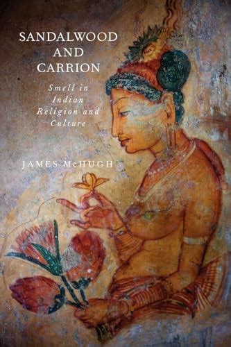 sandalwood and carrion smell in indian religion and culture Epub