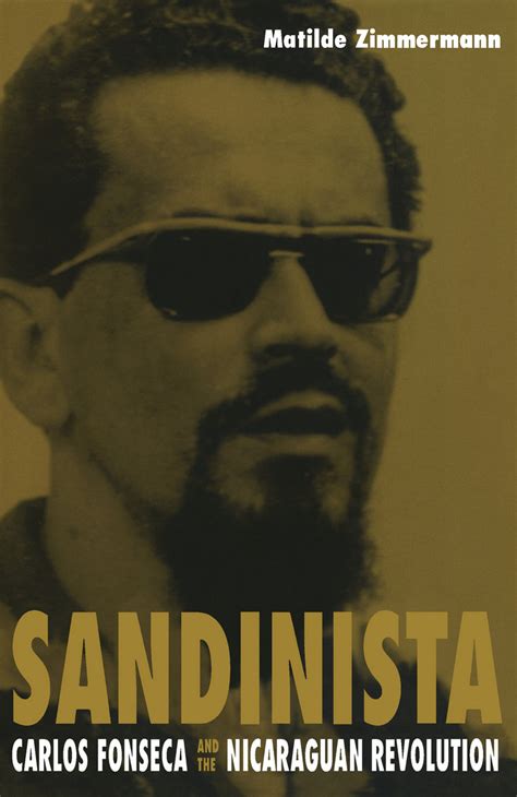sandinista carlos fonseca and the nicaraguan revolution PDF