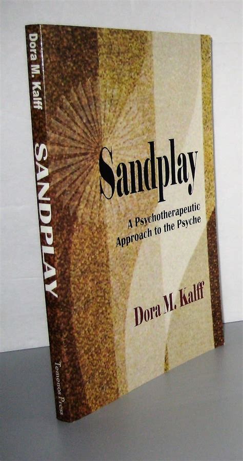 sandplay a psychotherapeutic approach to the psyche the sandplay classics series Epub