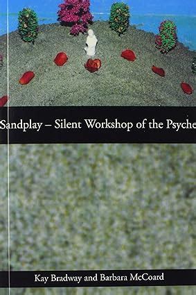 sandplay silent workshop of the psyche Kindle Editon