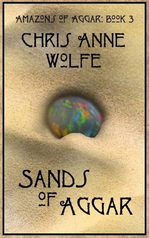 sands of aggar amazons of aggar book 3 volume 3 Kindle Editon
