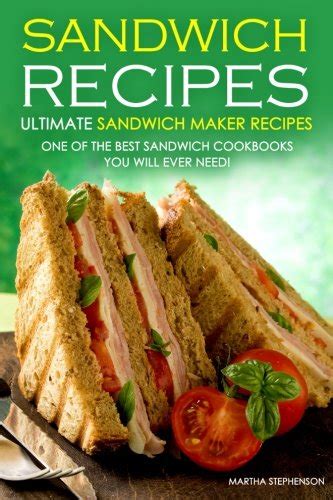 sandwich recipes ultimate maker cookbooks Epub