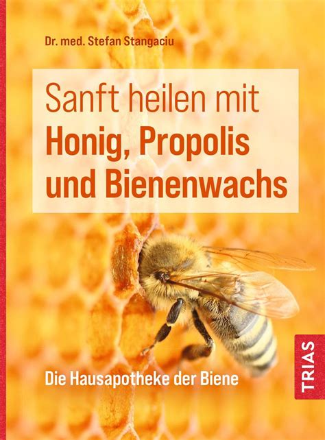 sanft heilen honig propolis bienenwachs PDF