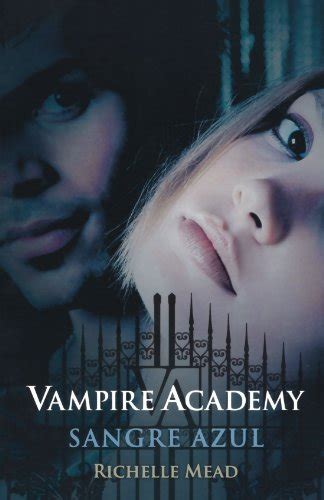 sangre azul = frostbite vampire academy Reader