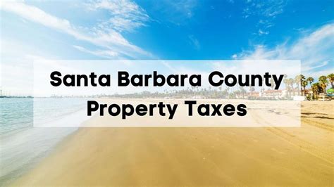 santa barbara property tax