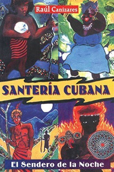 santeria cubana el sendero de la noche Kindle Editon