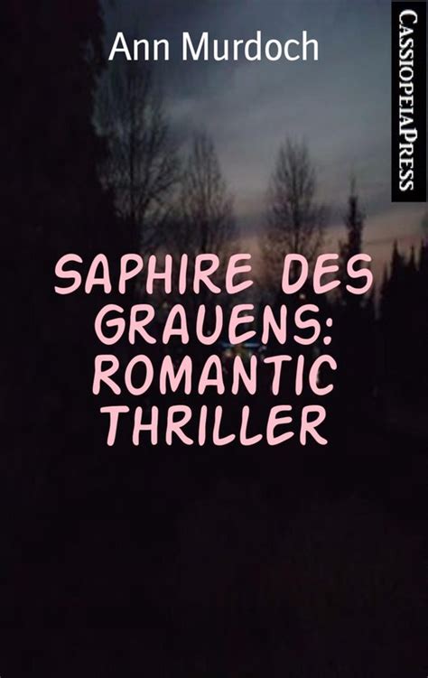 saphire grauens romantic thriller cassiopeiapress ebook Epub