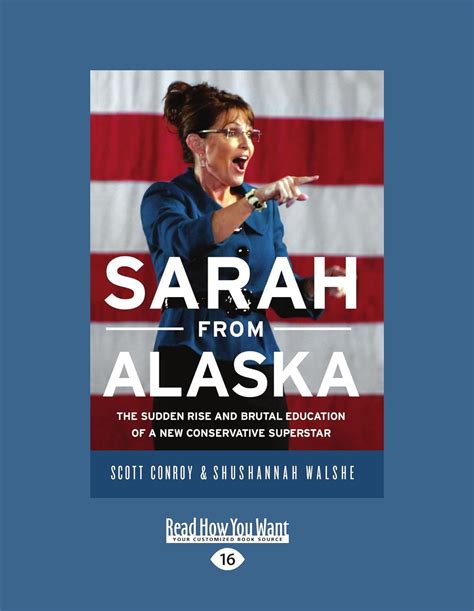 sarah from alaska the sudden rise and brutal education of a new conservative superstar Kindle Editon