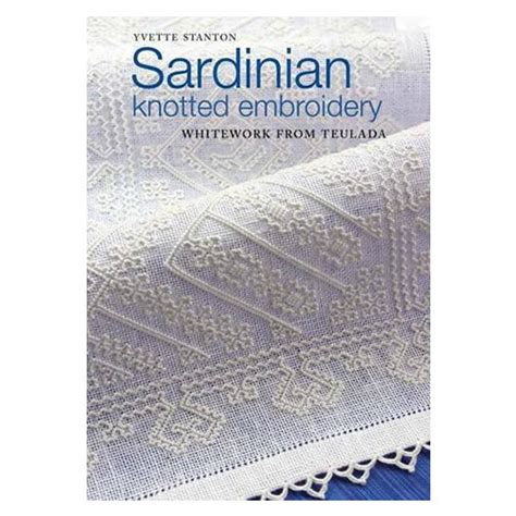 sardinian knotted embroidery whitework from teulada Epub