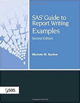 sas guide to report writing examples second edition Epub