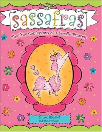 sassafras the true confessions of a poodle princess Epub