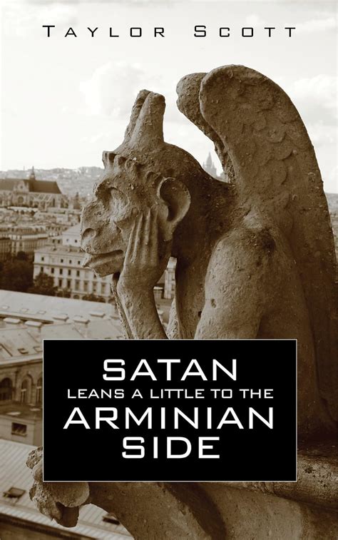 satan leans a little to the arminian side Epub