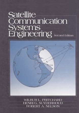 satellite communication system engineering wilbur l pritchard Ebook Kindle Editon