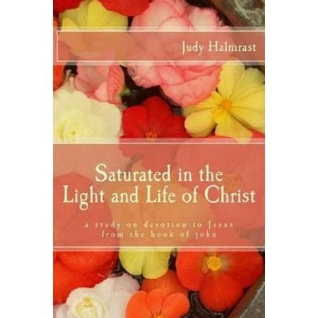 saturated light life christ devotion Epub