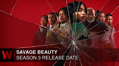 savage beauty season 3