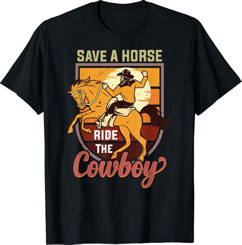 save a horse ride a cowboy t shirt