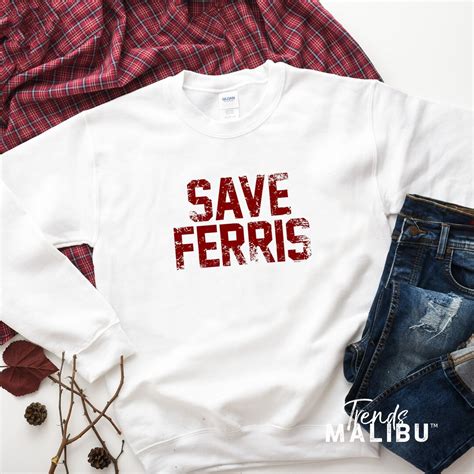 save ferris sweatshirt