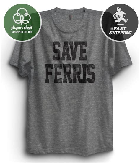 save ferris tshirt