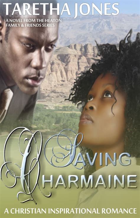 saving charmaine a heaton family and friends series book PDF