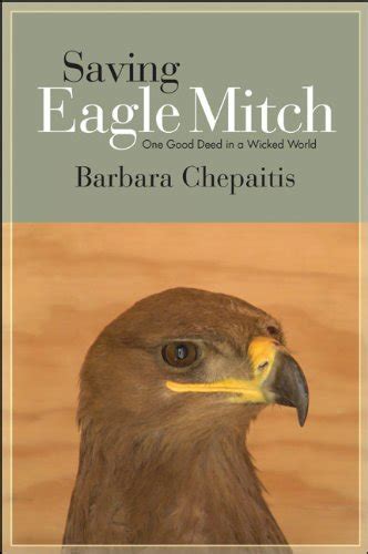 saving eagle mitch one good deed in a wicked world excelsior editions Epub