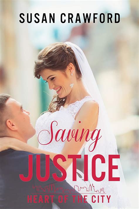 saving justice heart of the city hometown romance Reader