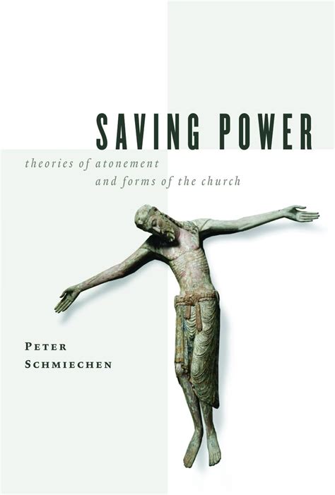 saving power theories of atonement and forms of the church Epub