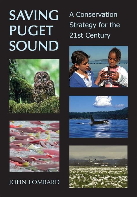 saving puget sound a conservation strategy for the 21st century Reader