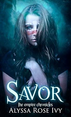 savor book 4 of the empire chronicles Reader