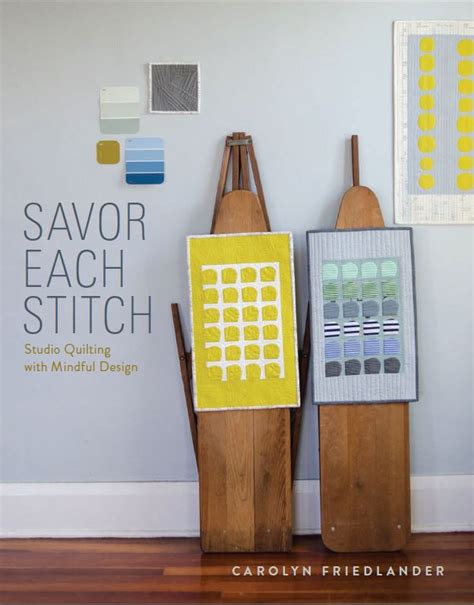 savor each stitch studio quilting with mindful design Epub