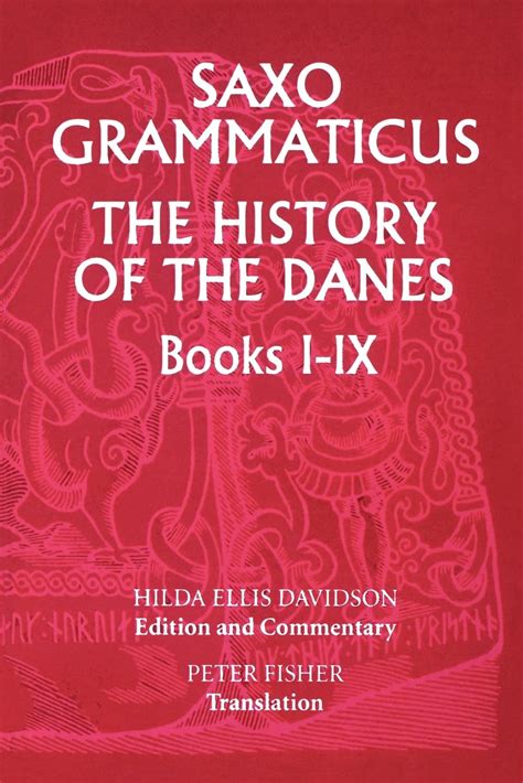 saxo grammaticus the history of the danes books i ix bks 1 9 Epub