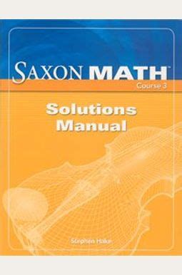 saxon math course 3 solutions manual Reader