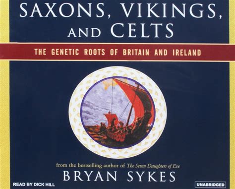 saxons vikings and celts the genetic roots of britain and ireland Doc