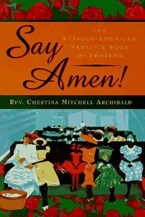 say amen the african american familys book of prayers Reader