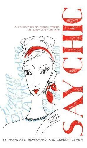 say chic a collection of french words we cant live without Kindle Editon