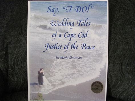 say i do wedding tales of a cape cod justice of the peace Kindle Editon