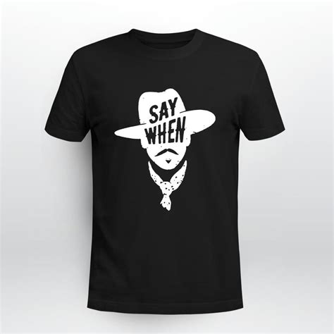 say when shirt