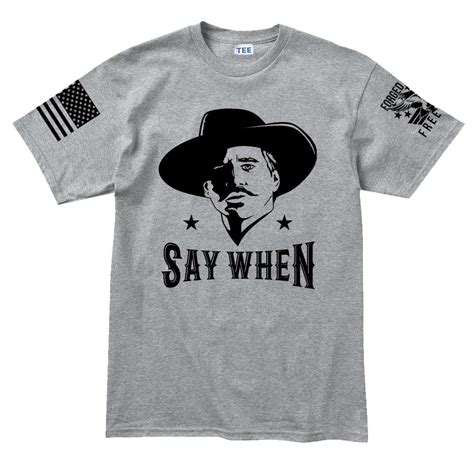 say when t shirt