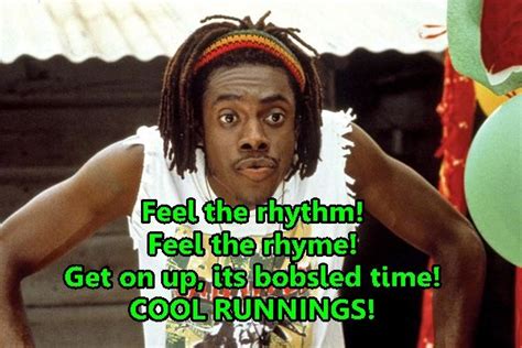 sayings from cool runnings