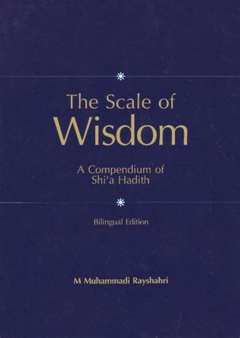 scale of wisdom a compendium of shia hadith PDF