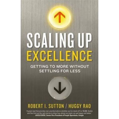 scaling up excellence getting to more without settling for less PDF