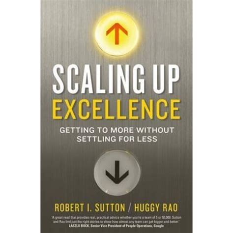 scaling up excellence getting to more without settling for less PDF