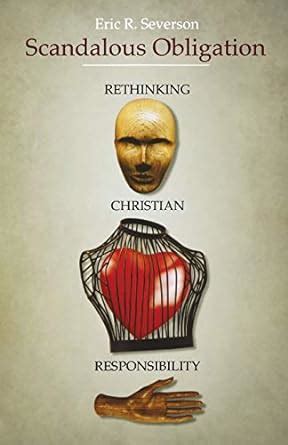 scandalous obligation rethinking christian responsibility Epub