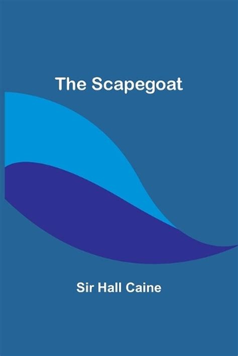 scapegoat hall caine Doc