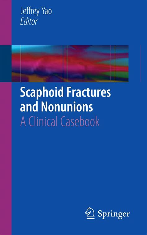 scaphoid fractures and nonunions a clinical casebook PDF