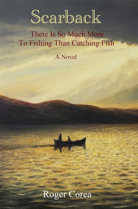 scarback there is so much more to fishing than catching fish Epub