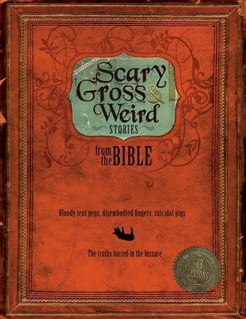 scary gross and weird stories from the bible Ebook PDF
