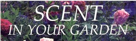 scent in your garden scent in your garden PDF