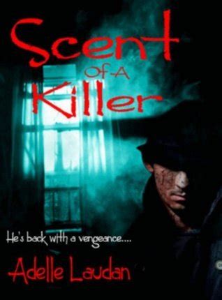 scent of a killer sequel to killer scents Doc
