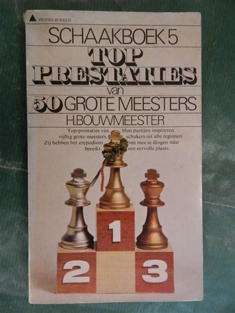 schaakboek 5 top prestaties van 50 grote meesters PDF