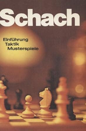 schach einfhrung taktik musterspiele Reader